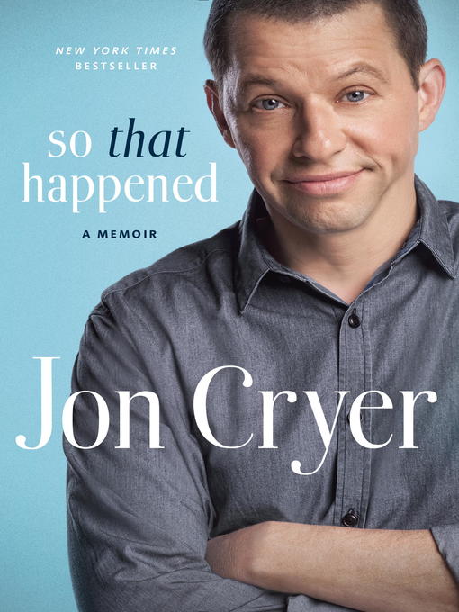 Title details for So That Happened by Jon Cryer - Wait list